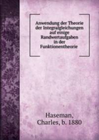 Anwendung der Theorie der Integralgleichungen auf einige Randwertaufgaben in der Funktionentheorie