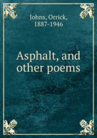 Asphalt, and other poems