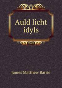 Auld licht idyls