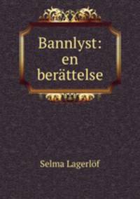 Bannlyst: en berattelse