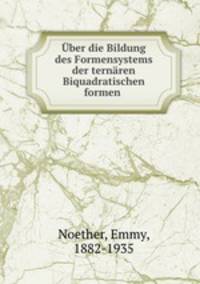 Uber die Bildung des Formensystems der ternaren Biquadratischen formen