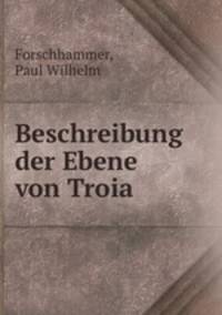 Beschreibung der Ebene von Troia