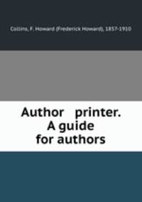 Author & printer. A guide for authors
