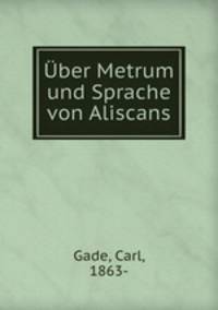 Uber Metrum und Sprache von Aliscans