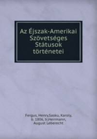 Az Ejszak-Amerikai Szovetseges Statusok tortenetei