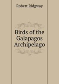Birds of the Galapagos Archipelago