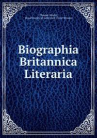Biographia Britannica Literaria