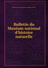 Bulletin du Museum national d