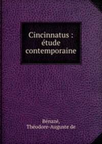 Cincinnatus : etude contemporaine