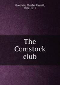 The Comstock club