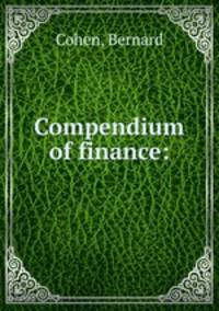 Compendium of finance: