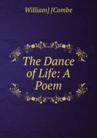 The Dance of Life: A Poem