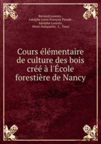 Cours elementaire de culture des bois cree a l