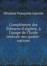 Complement des Elemens d