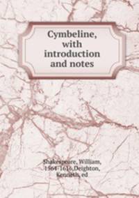 Cymbeline, with introduction and notes