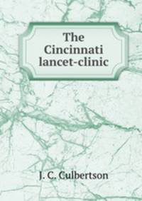 The Cincinnati lancet-clinic