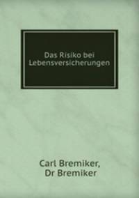 Das Risiko bei Lebensversicherungen
