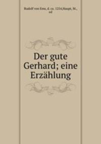 Der gute Gerhard; eine Erzahlung