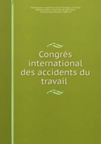 Congres international des accidents du travail