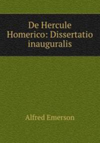 De Hercule Homerico: Dissertatio inauguralis