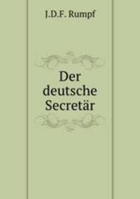 Der deutsche Secretar