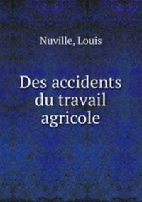 Des accidents du travail agricole