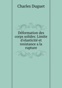Deformation des corps solides: Limite d