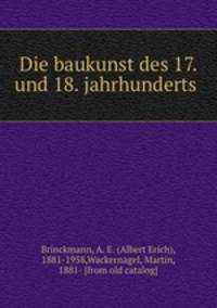 Die baukunst des 17. und 18. jahrhunderts