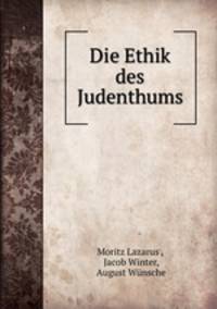 Die Ethik des Judenthums