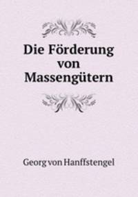 Die Forderung von Massengutern
