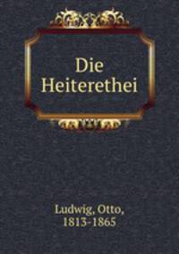 Die Heiterethei