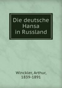 Die deutsche Hansa in Russland