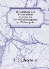 Die Stellung des Fichte