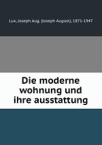 Die moderne wohnung und ihre ausstattung