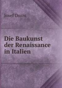 Die Baukunst der Renaissance in Italien