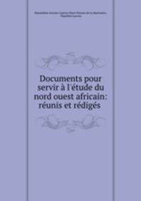 Documents pour servir a l