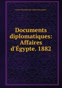 Documents diplomatiques: Affaires d