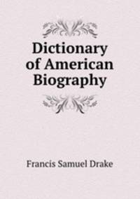Dictionary of American Biography