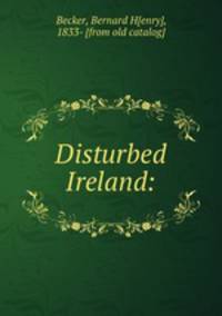 Disturbed Ireland: