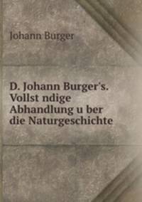 D. Johann Burger