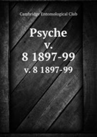 Psyche. v. 8 1897-99