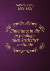 Einleitung in die psychologie nach kritischer methode