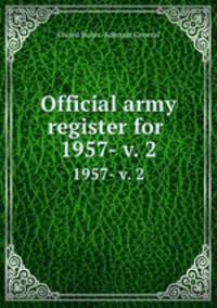 Official army register for . 1957- v. 2
