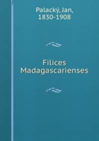 Filices Madagascarienses