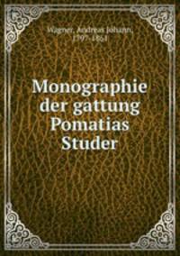 Monographie der gattung Pomatias Studer