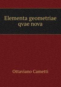 Elementa geometriae qvae nova