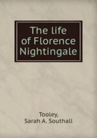 The life of Florence Nightingale