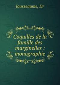 Coquilles de la famille des marginelles : monographie