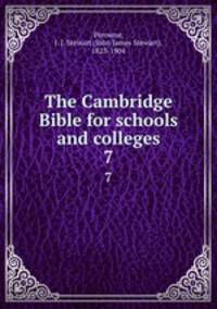 The Cambridge Bible for schools and colleges. 7
