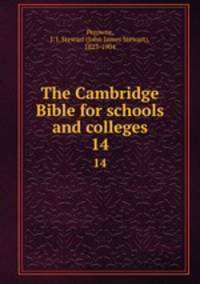 The Cambridge Bible for schools and colleges. 14